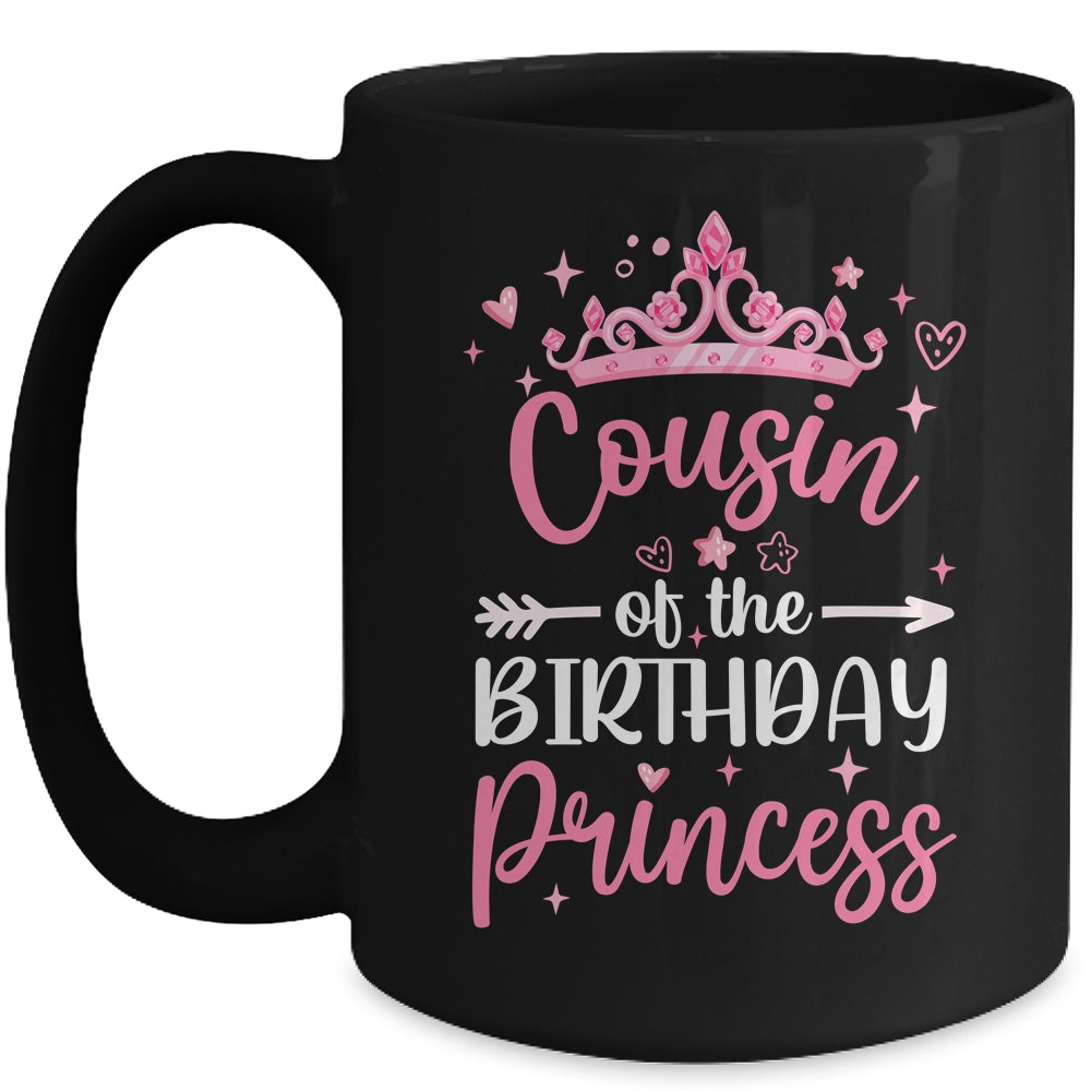 Cousin Of The Birthday Princess Birthday Girl Kid Family Mug | siriusteestore