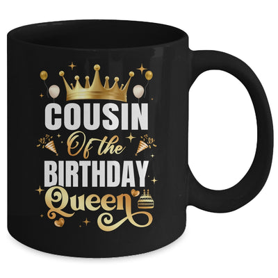 Cousin Of The Birthday Queen Funny Matching Birthday Party Mug | siriusteestore