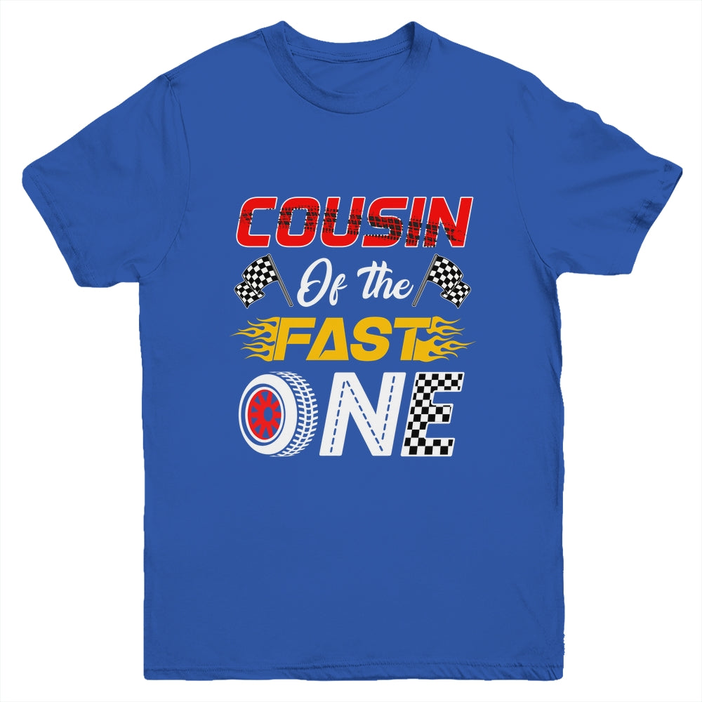 Cousin Of The Fast One 1st Birthday Race Car Family Youth Shirt | siriusteestore