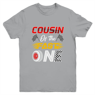 Cousin Of The Fast One 1st Birthday Race Car Family Youth Shirt | siriusteestore
