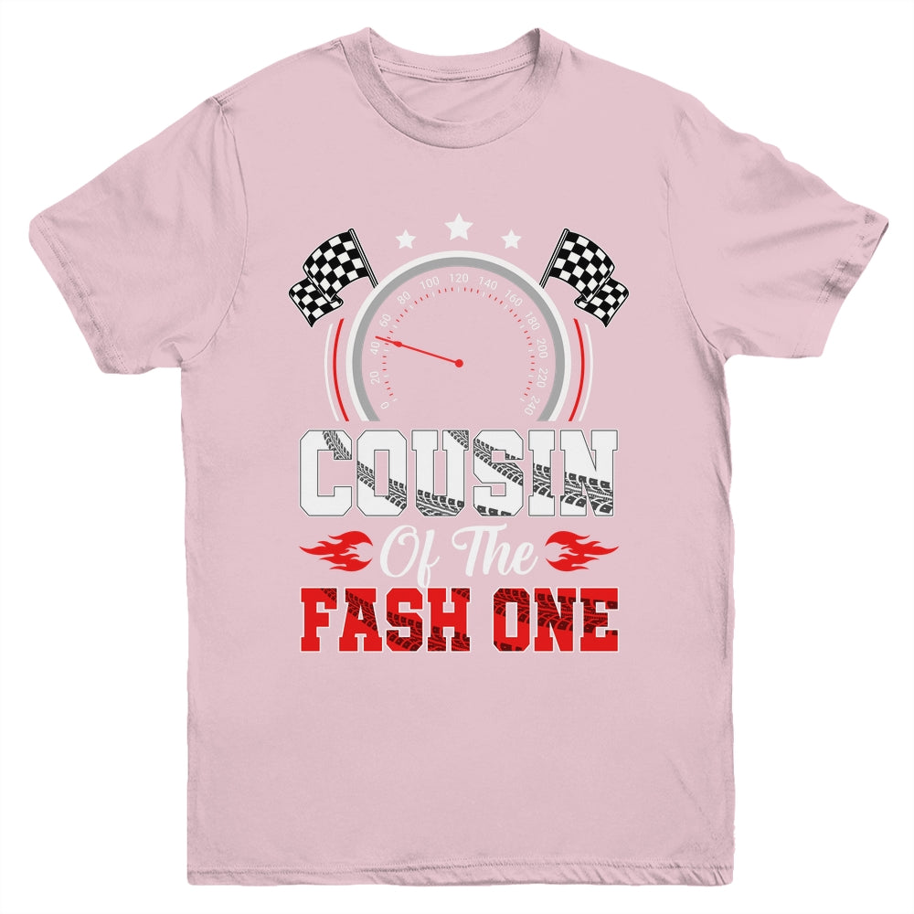Cousin Of The Fast One 1st Birthday Racing Car Family Youth Shirt | siriusteestore
