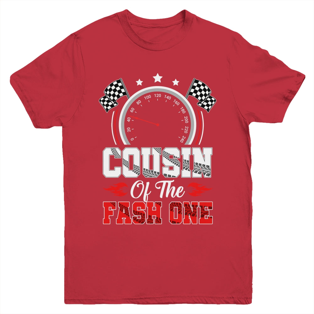 Cousin Of The Fast One 1st Birthday Racing Car Family Youth Shirt | siriusteestore