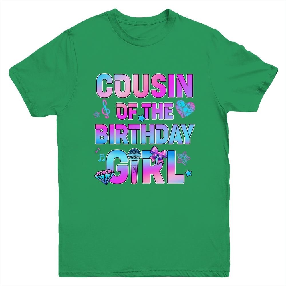 Cousin Of The K-Pop Birthday Girls Korean Music Family Youth Shirt | siriusteestore