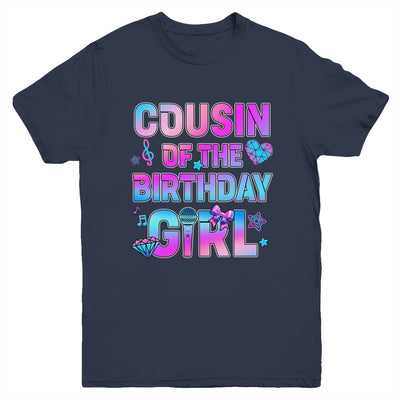 Cousin Of The K-Pop Birthday Girls Korean Music Family Youth Shirt | siriusteestore