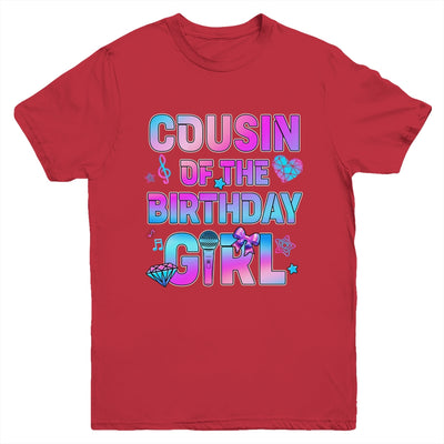 Cousin Of The K-Pop Birthday Girls Korean Music Family Youth Shirt | siriusteestore