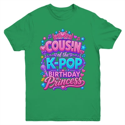 Cousin Of The K-Pop Birthday Princess Korean Music Lovers Youth Shirt | siriusteestore