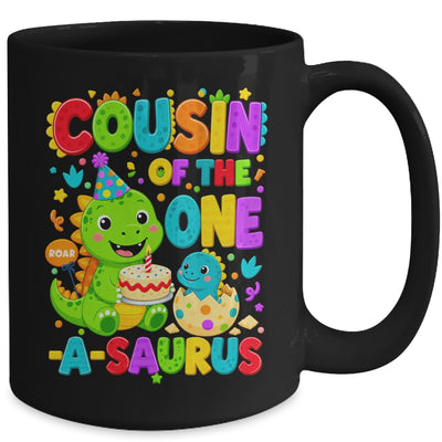 Cousin Of The One-A-Saurus 1St Birthday Boy T-Rex Dinosaur Mug | siriusteestore