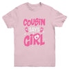 Cousin Says Girl Gender Reveal Team Girl Pregnancy Cousins Youth Shirt | siriusteestore