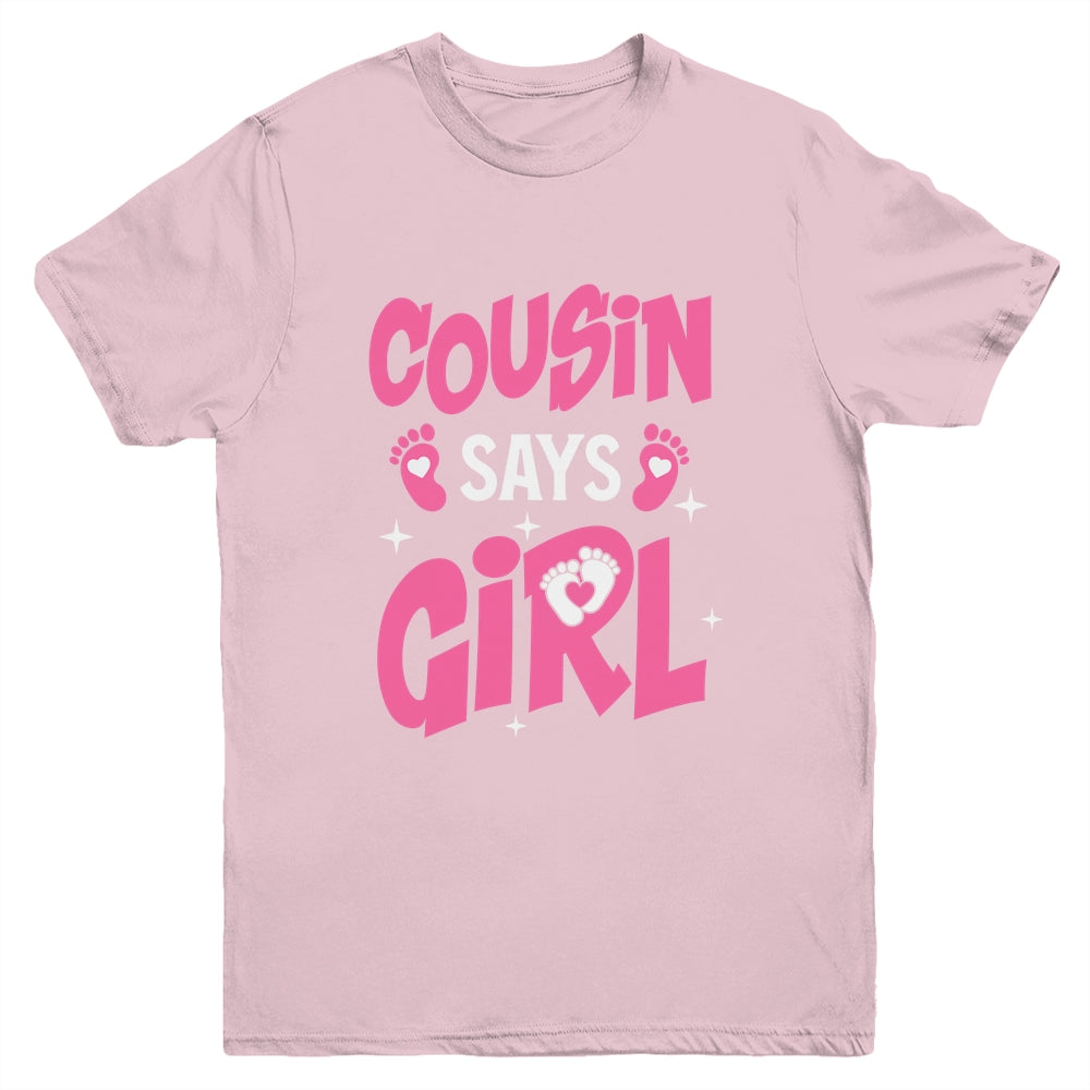 Cousin Says Girl Gender Reveal Team Girl Pregnancy Cousins Youth Shirt | siriusteestore