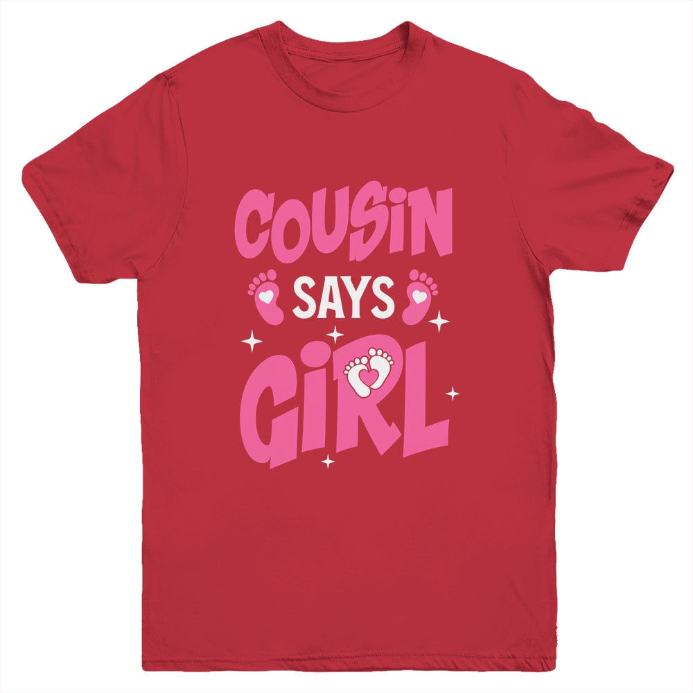 Cousin Says Girl Gender Reveal Team Girl Pregnancy Cousins Youth Shirt | siriusteestore