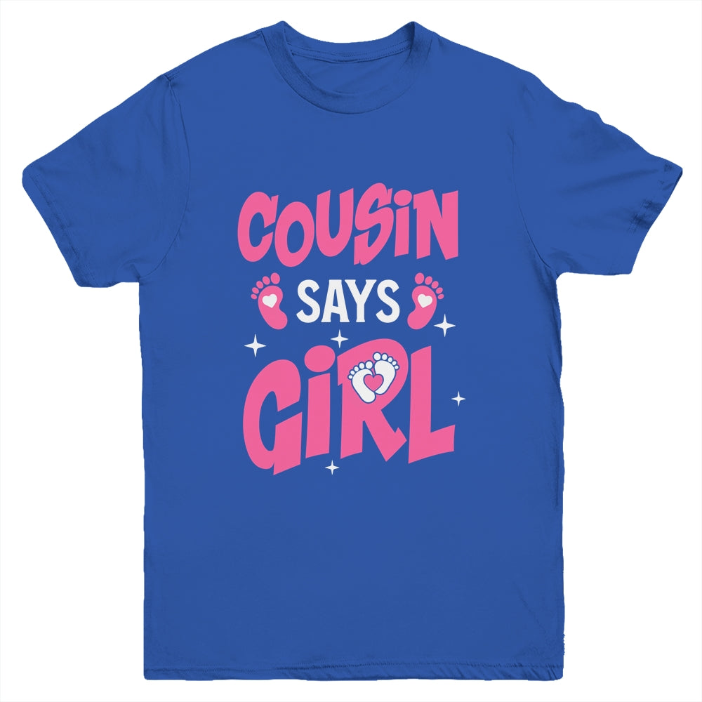 Cousin Says Girl Gender Reveal Team Girl Pregnancy Cousins Youth Shirt | siriusteestore