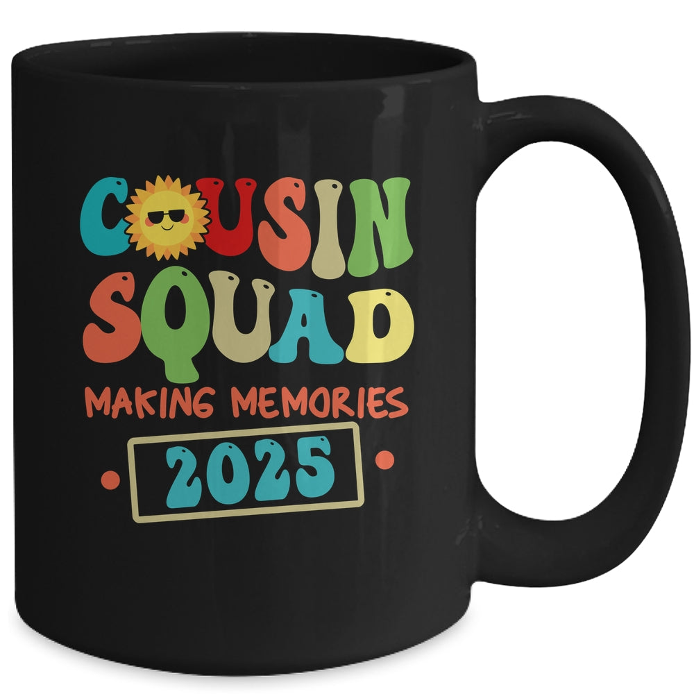 Cousin Squad Crew 2025 Making Memories Family Reunion Mug | siriusteestore
