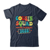 Cousin Squad Crew 2025 Making Memories Family Reunion Shirt & Tank Top | siriusteestore