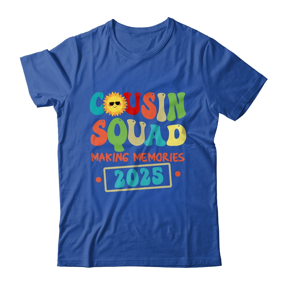 Cousin Squad Crew 2025 Making Memories Family Reunion Shirt & Tank Top | siriusteestore