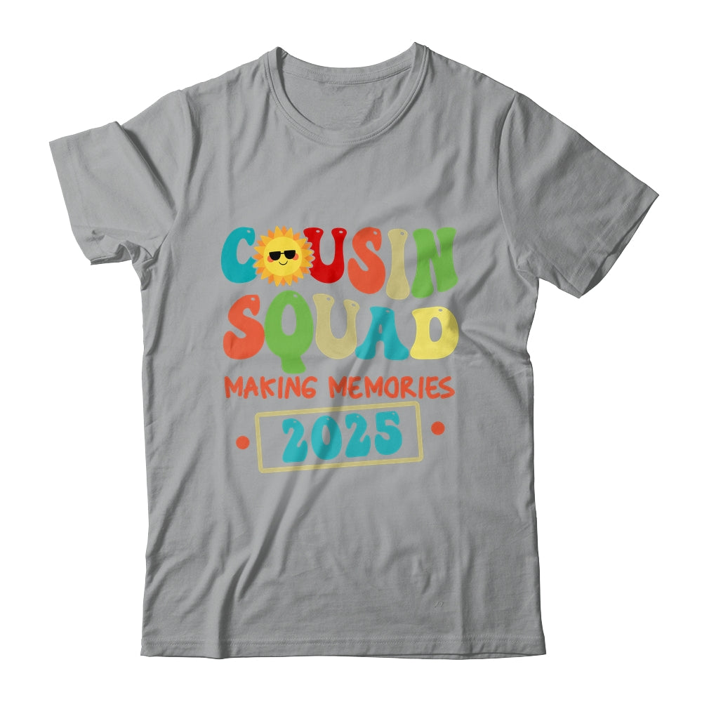 Cousin Squad Crew 2025 Making Memories Family Reunion Shirt & Tank Top | siriusteestore