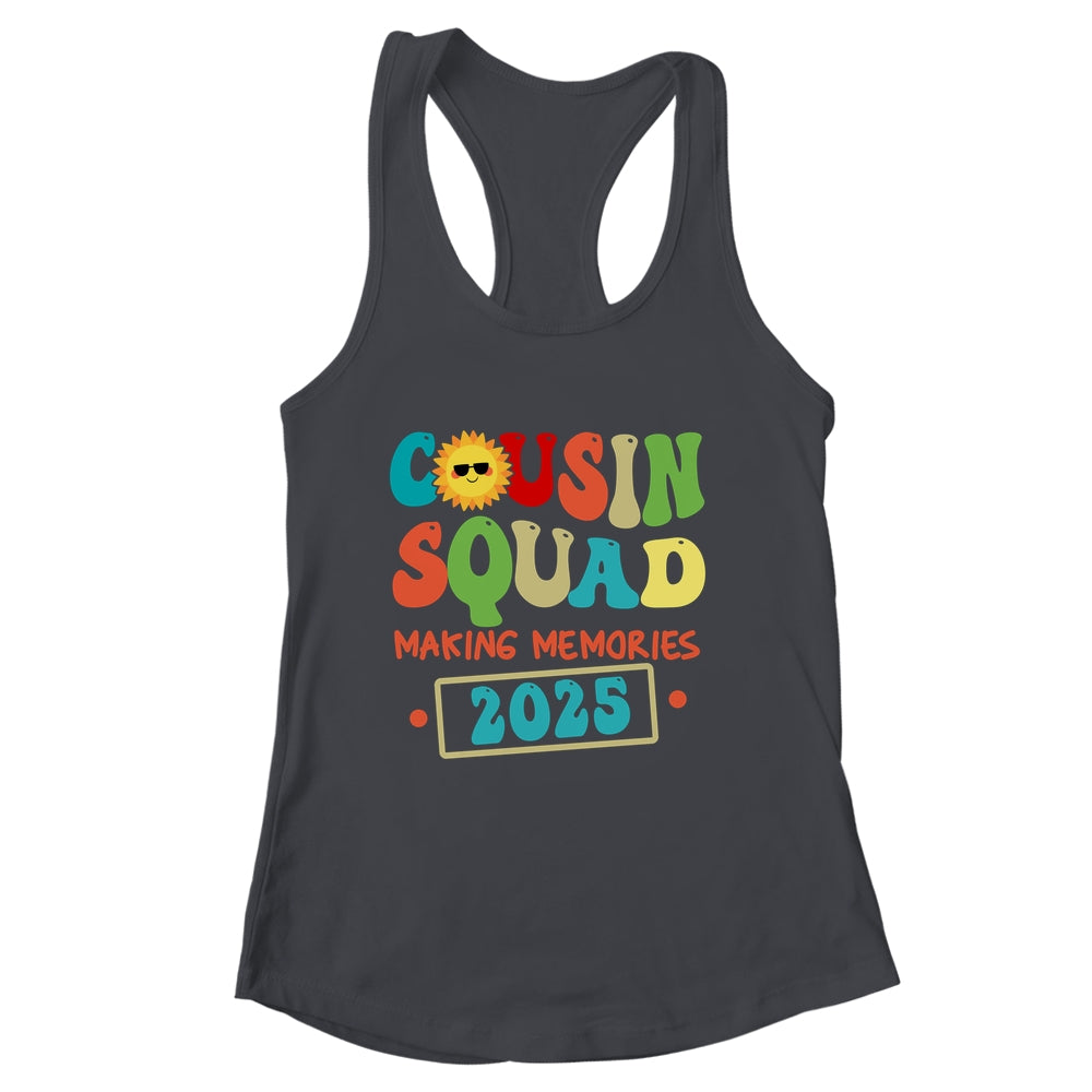 Cousin Squad Crew 2025 Making Memories Family Reunion Shirt & Tank Top | siriusteestore