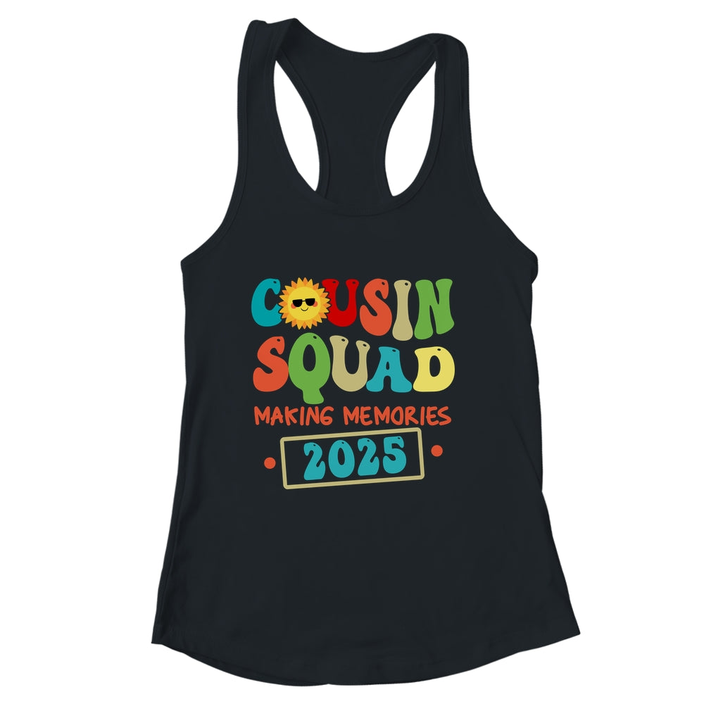 Cousin Squad Crew 2025 Making Memories Family Reunion Shirt & Tank Top | siriusteestore