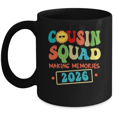 Cousin Squad Crew 2026 Making Memories Family Reunion Mug | siriusteestore