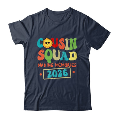 Cousin Squad Crew 2026 Making Memories Family Reunion Shirt & Tank Top | siriusteestore