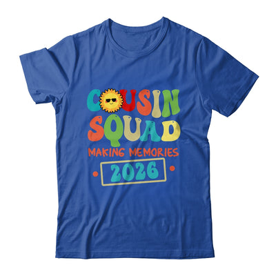 Cousin Squad Crew 2026 Making Memories Family Reunion Shirt & Tank Top | siriusteestore