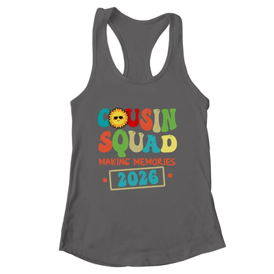 Cousin Squad Crew 2026 Making Memories Family Reunion Shirt & Tank Top | siriusteestore
