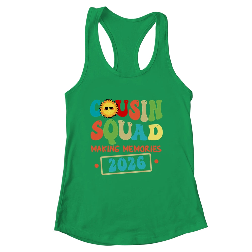 Cousin Squad Crew 2026 Making Memories Family Reunion Shirt & Tank Top | siriusteestore