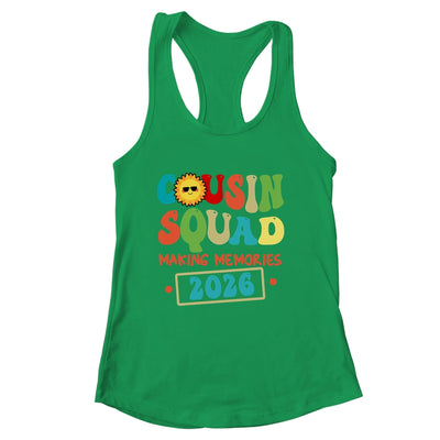 Cousin Squad Crew 2026 Making Memories Family Reunion Shirt & Tank Top | siriusteestore