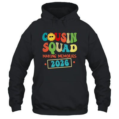Cousin Squad Crew 2026 Making Memories Family Reunion Shirt & Tank Top | siriusteestore