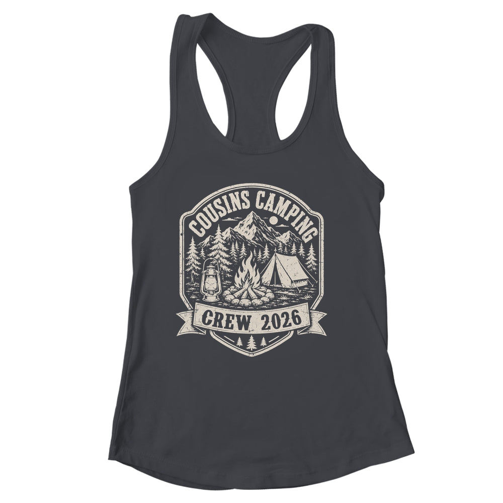 Cousins Camping Crew 2026 Summer Camp Men Women Boys Girls Shirt & Tank Top | siriusteestore