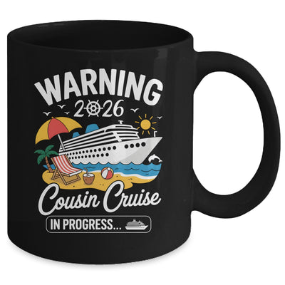Cousins Cruise Trip In Progress 2026 Cousins Cruising Mug | siriusteestore
