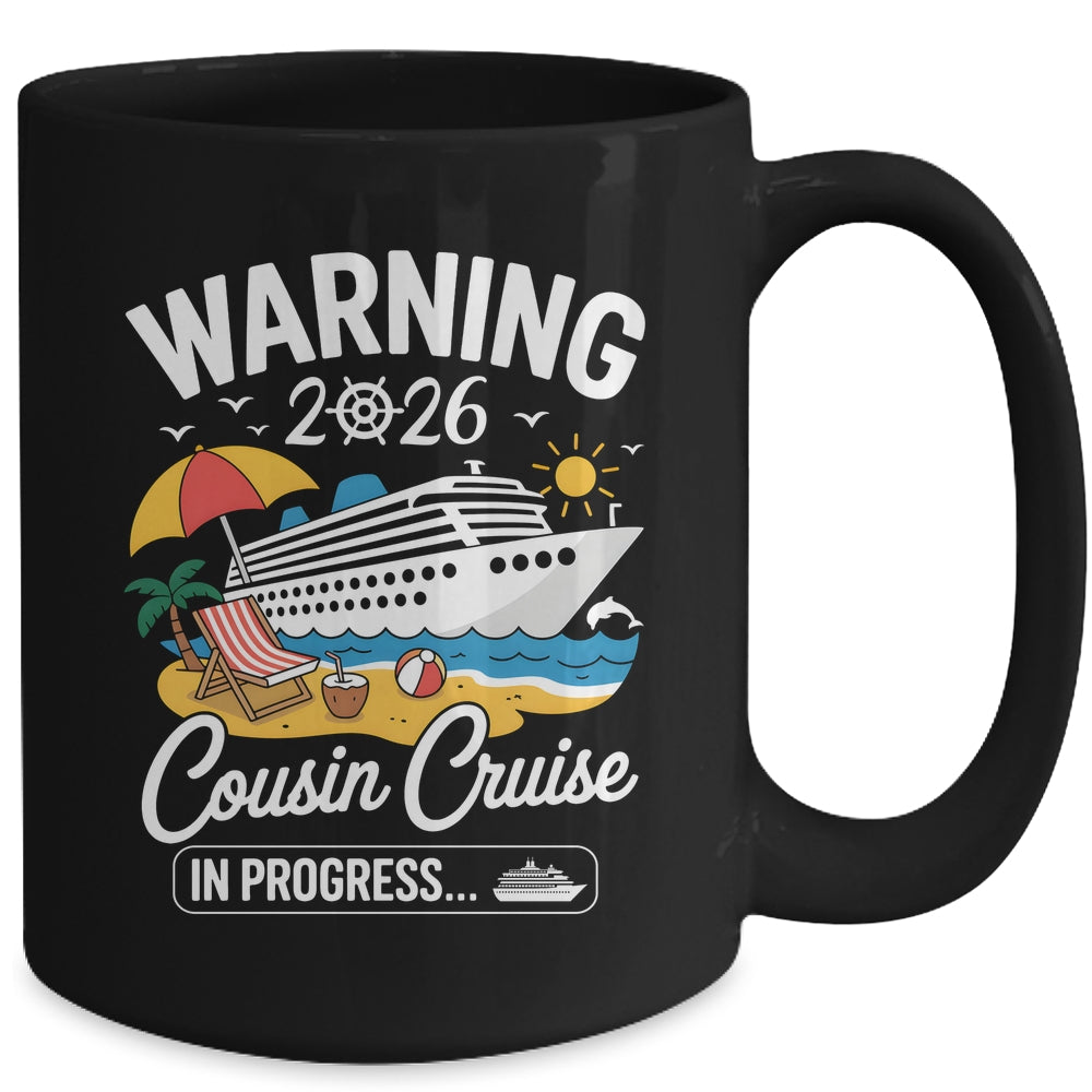 Cousins Cruise Trip In Progress 2026 Cousins Cruising Mug | siriusteestore