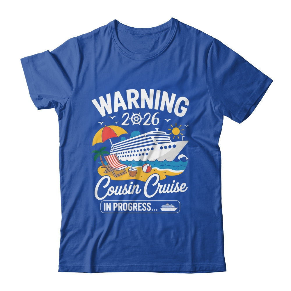 Cousins Cruise Trip In Progress 2026 Cousins Cruising Shirt & Tank Top | siriusteestore