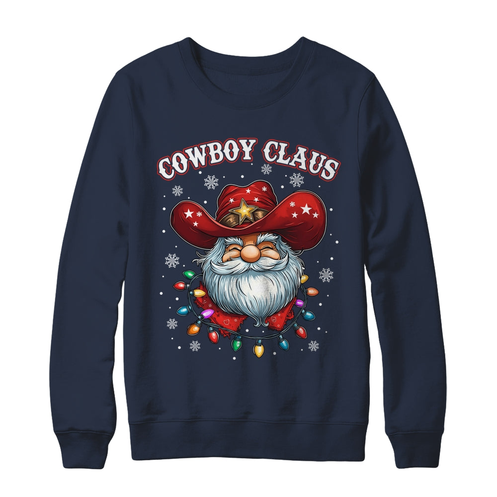 Cowboy Claus Cowboy Santa Hat Xmas Christmas Western Style Shirt & Sweatshirt | siriusteestore