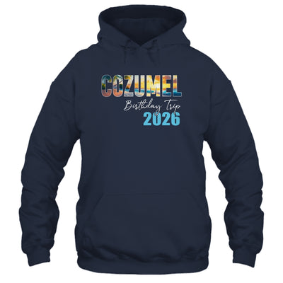 Cozumel Birthday Trip 2026 Vacation Party Crew Cruise Shirt & Tank Top | siriusteestore