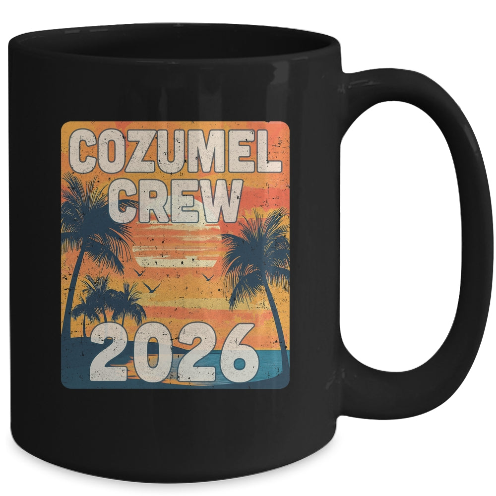 Cozumel Crew 2026 Vacation Matching Group Travelers Trip Mug | siriusteestore