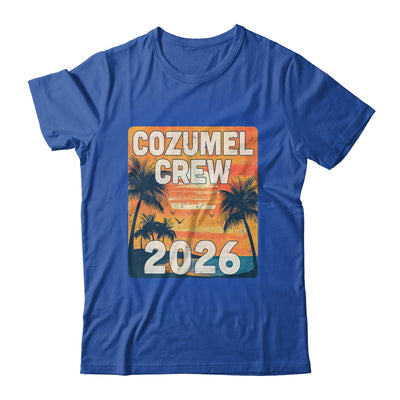 Cozumel Crew 2026 Vacation Matching Group Travelers Trip Shirt & Tank Top | siriusteestore