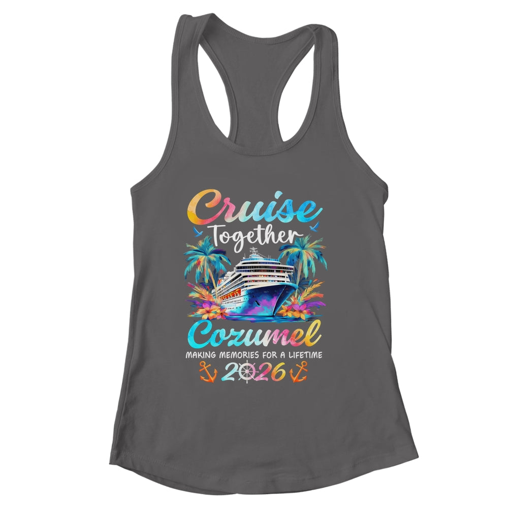 Cozumel Cruise 2026 Family Vacation Cruisin’ Together Shirt & Tank Top | siriusteestore