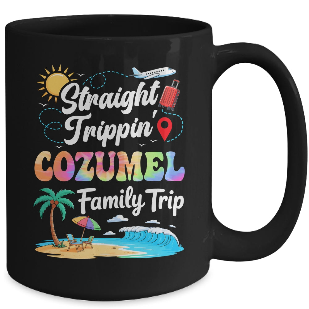 Cozumel Family Vacation 2025 Straight Trippin Trip Mug | siriusteestore