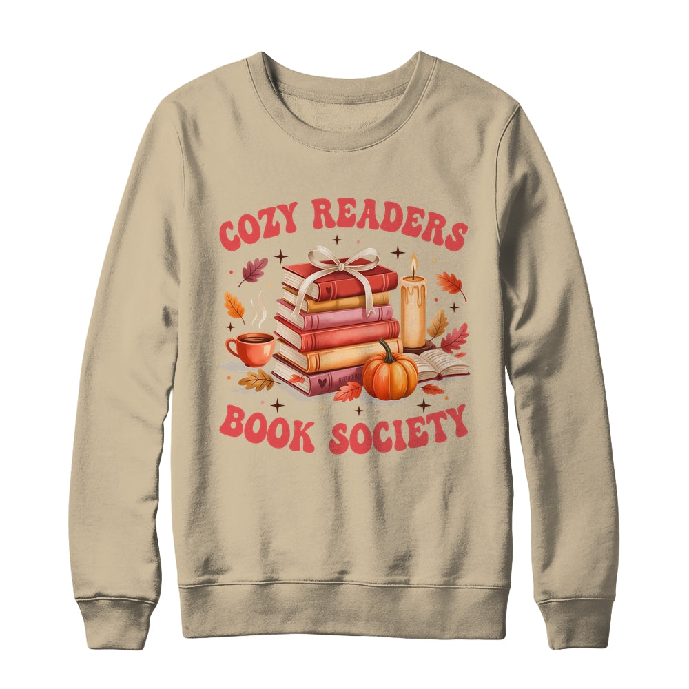 Cozy Readers Book Society Autumn Reading Book Lover Girl Shirt & Sweatshirt | siriusteestore