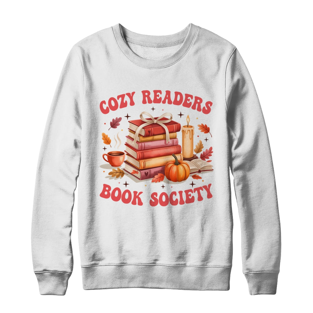 Cozy Readers Book Society Autumn Reading Book Lover Girl Shirt & Sweatshirt | siriusteestore
