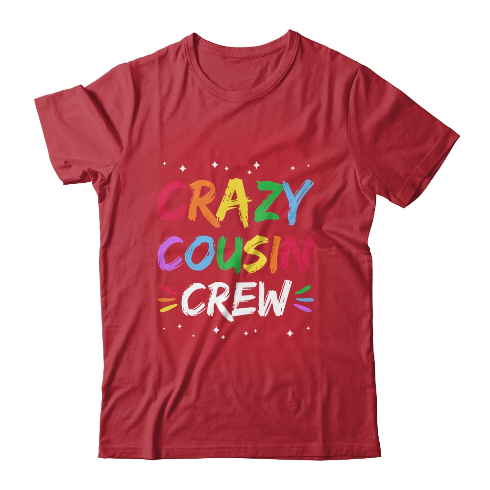 Crazy Cousin Crew Funny Family Reunion Shirt & Tank Top | siriusteestore