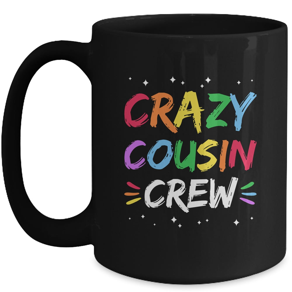 Crazy Cousin Crew Funny Family Reunion Mug | siriusteestore