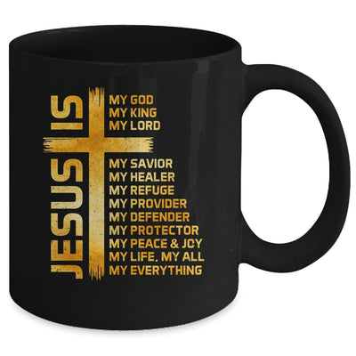 Cross Christian Christ Jesus Is My God King Lord And Savior Mug | siriusteestore