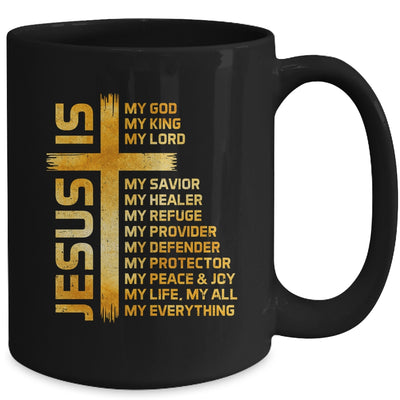 Cross Christian Christ Jesus Is My God King Lord And Savior Mug | siriusteestore