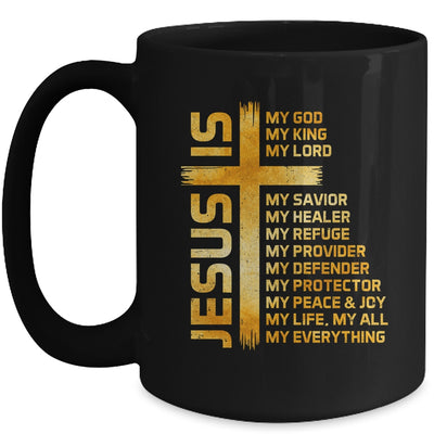 Cross Christian Christ Jesus Is My God King Lord And Savior Mug | siriusteestore