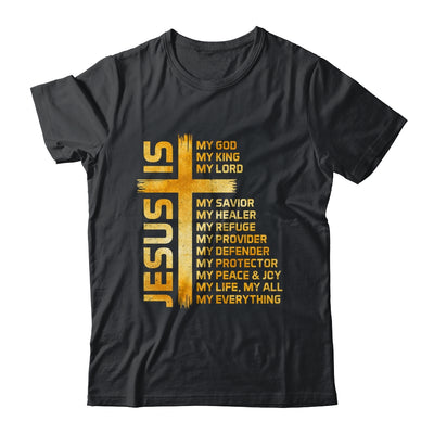 Cross Christian Christ Jesus Is My God King Lord And Savior Shirt & Hoodie | siriusteestore