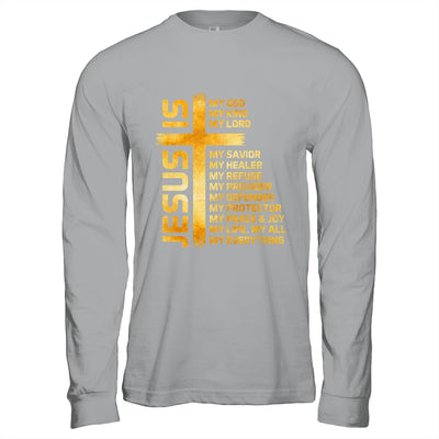 Cross Christian Christ Jesus Is My God King Lord And Savior Shirt & Hoodie | siriusteestore