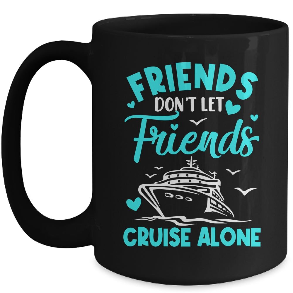 Cruise Friends Cruise Vacation Trip Girls Vacation Travel Mug | siriusteestore