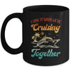 Cruise I Love It When We're Cruising Together Matching Mug | siriusteestore