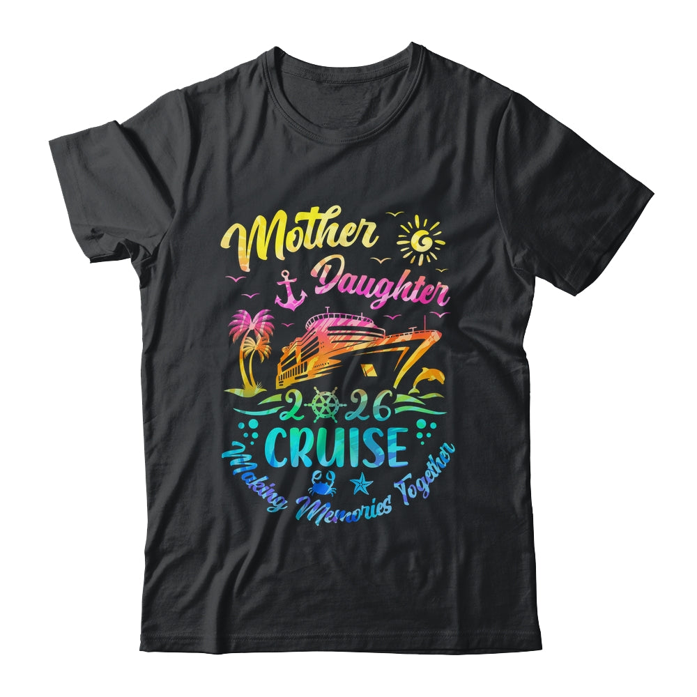 Cruise Mother Daughter Trip 2026 Funny Mom Daughter Vacation Shirt & Tank Top | siriusteestore